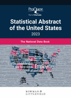 Proquest Statistical Abstract of the United States, 2023 /